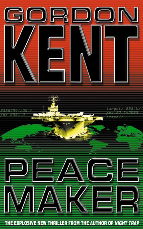 Peacemaker, Fiction, Paperback, Gordon Kent