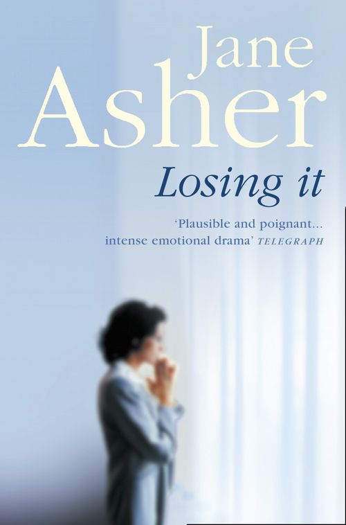 Losing It, Contemporary Fiction, Paperback, Jane Asher