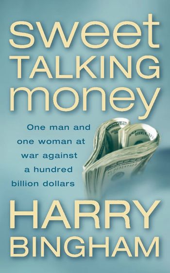 Sweet Talking Money - Harry Bingham