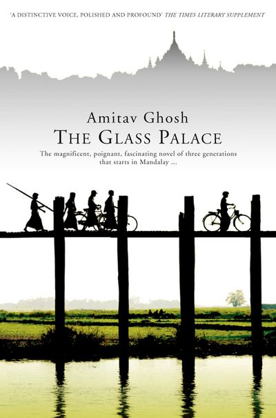Cover image for The Glass Palace - Amitav Ghosh