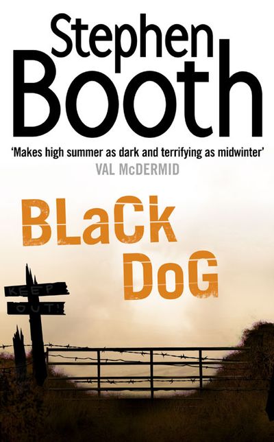 Cover image for Cooper and Fry Crime Series - Black Dog (Cooper and Fry Crime Series, Book 1) - Stephen Booth