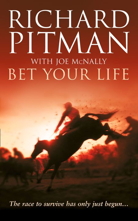 Cover image for Bet Your Life - Richard Pitman, With Joe McNally