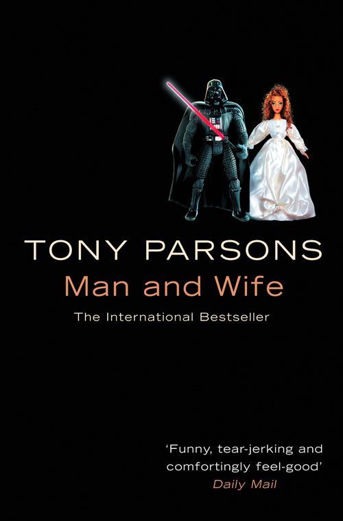 Man and Wife, Contemporary Fiction, Paperback, Tony Parsons