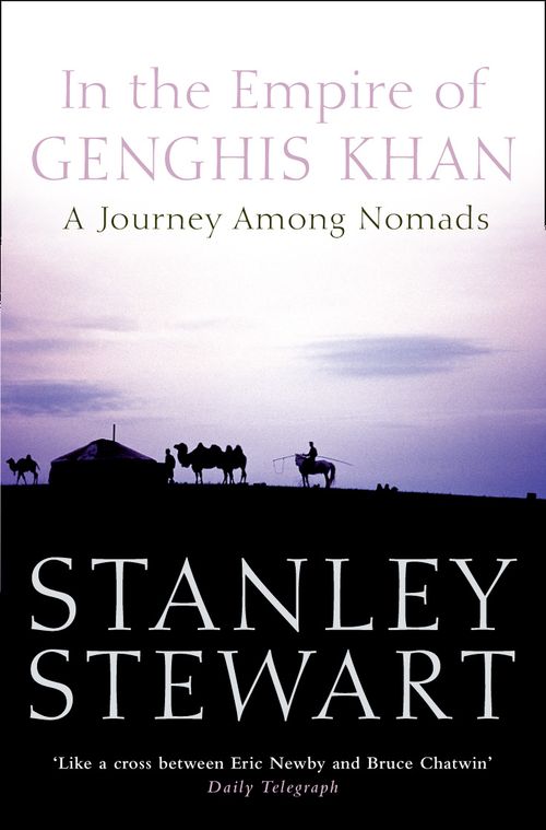 In the Empire of Genghis Khan, Travel writing, Paperback, Stanley Stewart - Image 3