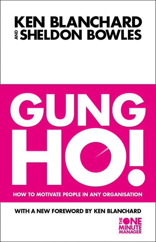 Gung Ho!, Business & Economics, Paperback, Kenneth Blanchard and Sheldon Bowles