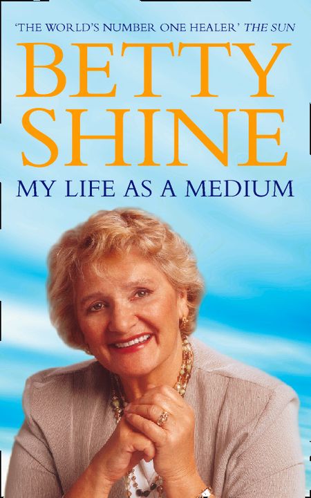 Cover image for My Life As a Medium - Betty Shine
