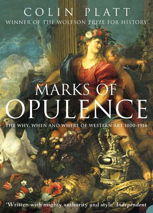 Marks of Opulence, Non-Fiction, Paperback, Colin Platt