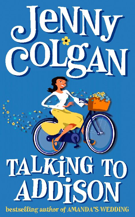 Talking to Addison, Romance, Paperback, Jenny Colgan