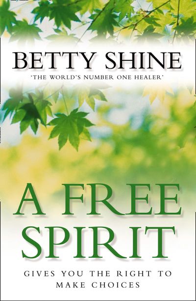 A Free Spirit - Betty Shine