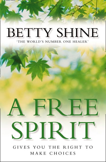 Cover image for A Free Spirit - Betty Shine