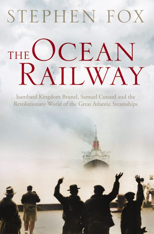 The Ocean Railway, Non-Fiction, Paperback, Stephen Fox