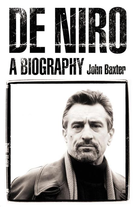 Cover image for De Niro: A Biography - John Baxter