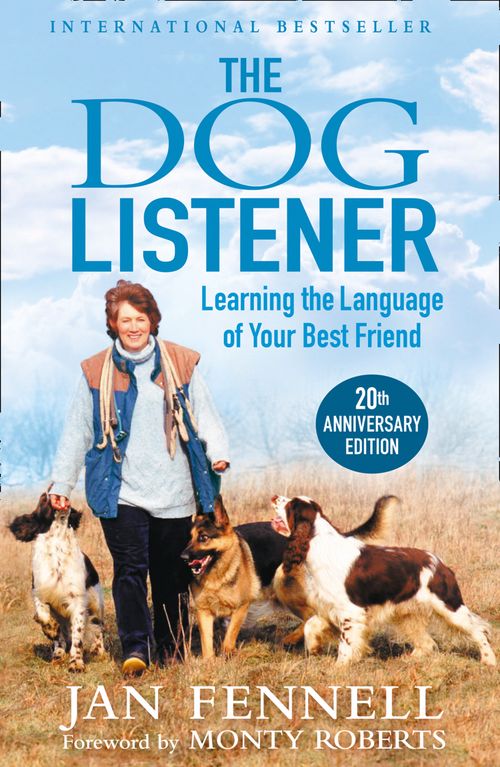 The Dog Listener, Literature, Culture & Art, Paperback, Jan Fennell, Foreword by Monty Roberts