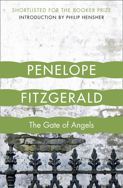 The Gate of Angels - Penelope Fitzgerald, Introduction by Philip Hensher
