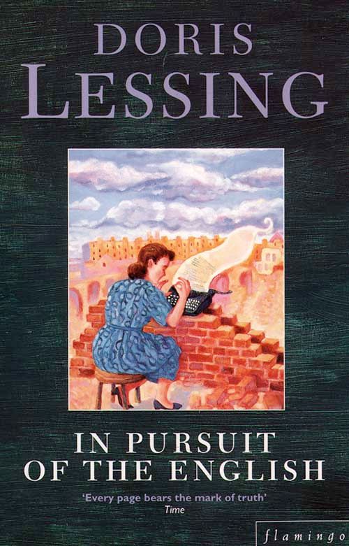 In Pursuit of the English, Contemporary Fiction, Paperback, Doris Lessing