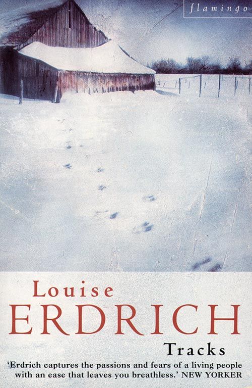 Tracks, Contemporary Fiction, Paperback, Louise Erdrich