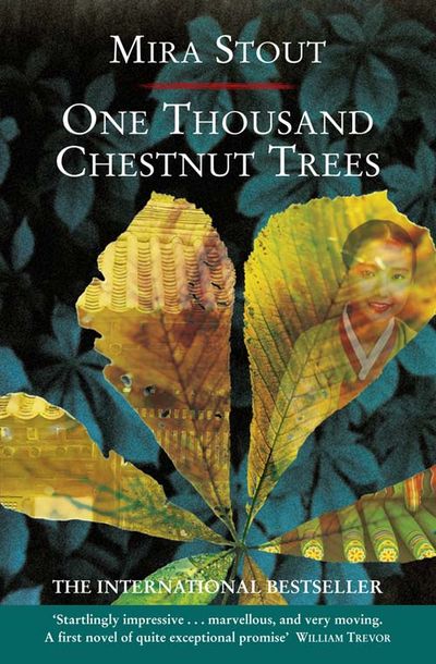 One Thousand Chestnut Trees - Mira Stout