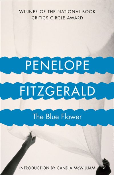 Cover image for The Blue Flower - Penelope Fitzgerald, Introduction by McWilliam