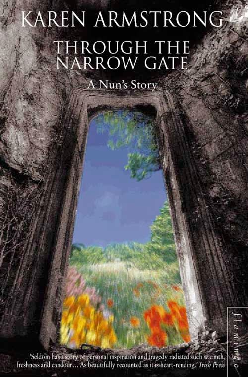 Through the Narrow Gate, Literature, Culture & Art, Paperback, Karen Armstrong