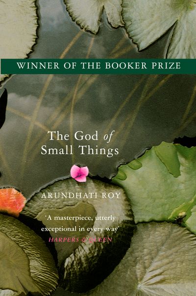 The God of Small Things: Winner of the Booker Prize - Arundhati Roy
