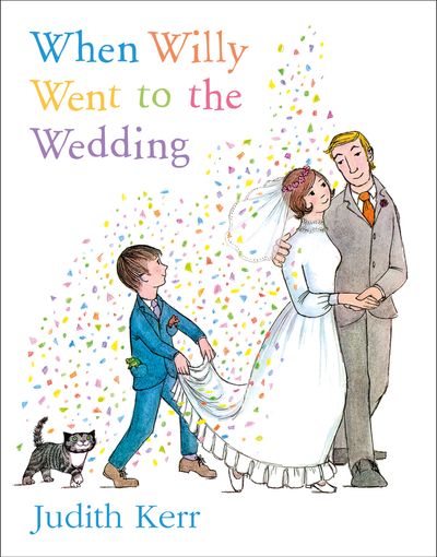 When Willy Went to the Wedding - Judith Kerr