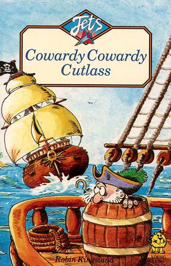 Jets - Cowardy Cowardy Cutlass (Jets) - Robin Kingsland, Illustrated by Robin Kingsland