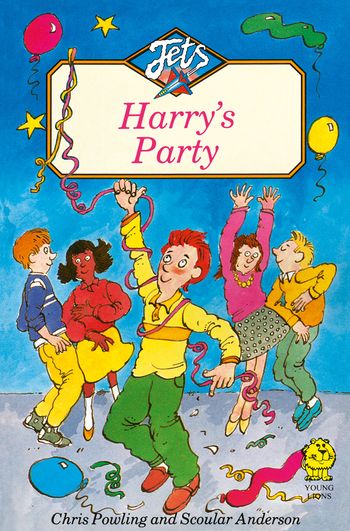 Jets - Harry’s Party (Jets) - Chris Powling, Illustrated by Scoular Anderson