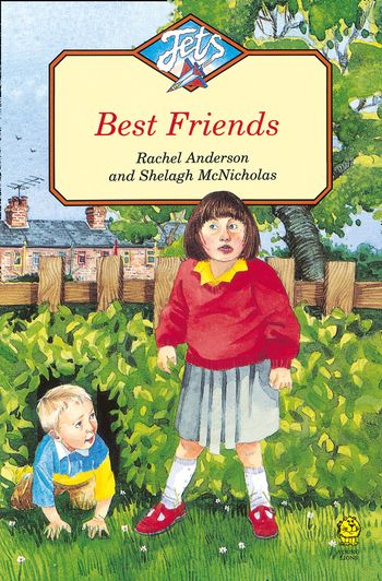 Jets - Best Friends (Jets) - Rachel Anderson, Illustrated by Shelagh McNicholas