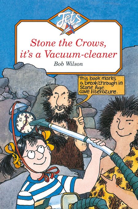 Cover image for Jets - STONE THE CROWS, IT'S A VACUUM-CLEANER (Jets) - Bob Wilson