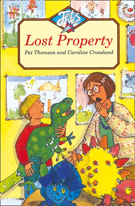 Cover image for Jets - Lost Property (Jets) - Pat Thomson, Illustrated by Caroline Crossland