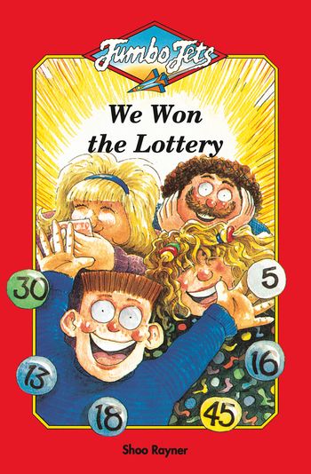 Jumbo Jets - We Won the Lottery (Jumbo Jets) - Shoo Rayner, Illustrated by Shoo Rayner