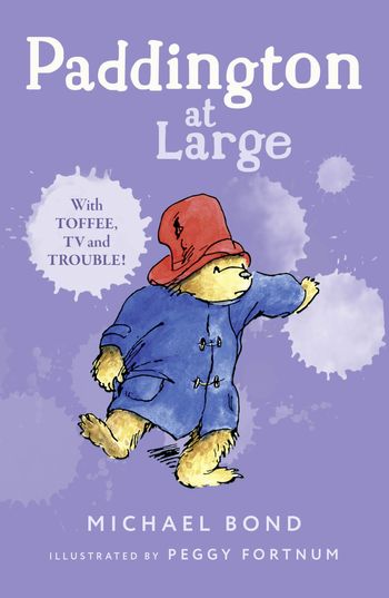 Paddington At Large - Michael Bond, Illustrated by Peggy Fortnum