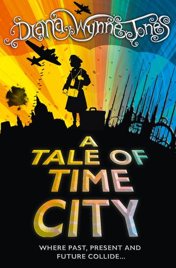 A Tale of Time City - Diana Wynne Jones