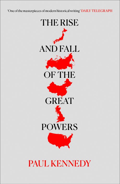 The Rise and Fall of the Great Powers, Non-Fiction, Paperback, Paul Kennedy