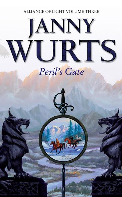 The Wars of Light and Shadow - Peril’s Gate: Third Book of The Alliance of Light (The Wars of Light and Shadow, Book 6) - Janny Wurts