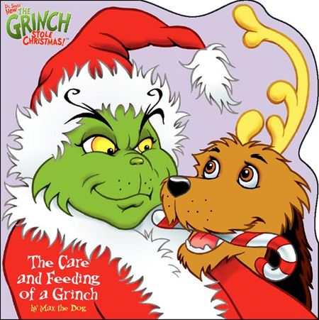 Cover image for Dr. Seuss’ How the Grinch Stole Christmas!™ - The Care and Feeding of a Grinch: Shaped story book (Dr. Seuss’ How the Grinch Stole Christmas!™): Film tie-in edition - Illustrated by Christopher Moroney