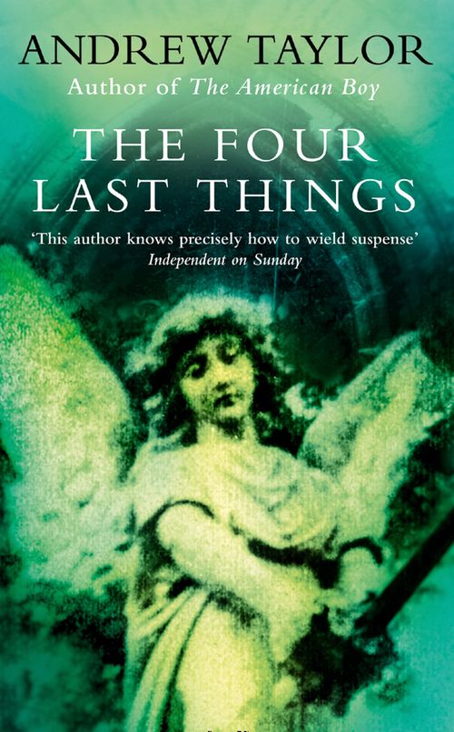 The Four Last Things, Fiction, Paperback, Andrew Taylor