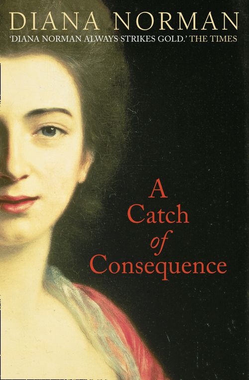 A Catch of Consequence, Romance, Paperback, Diana Norman