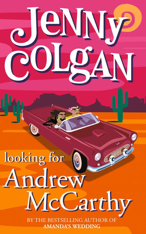 Looking for Andrew McCarthy, Contemporary Fiction, Paperback, Jenny Colgan