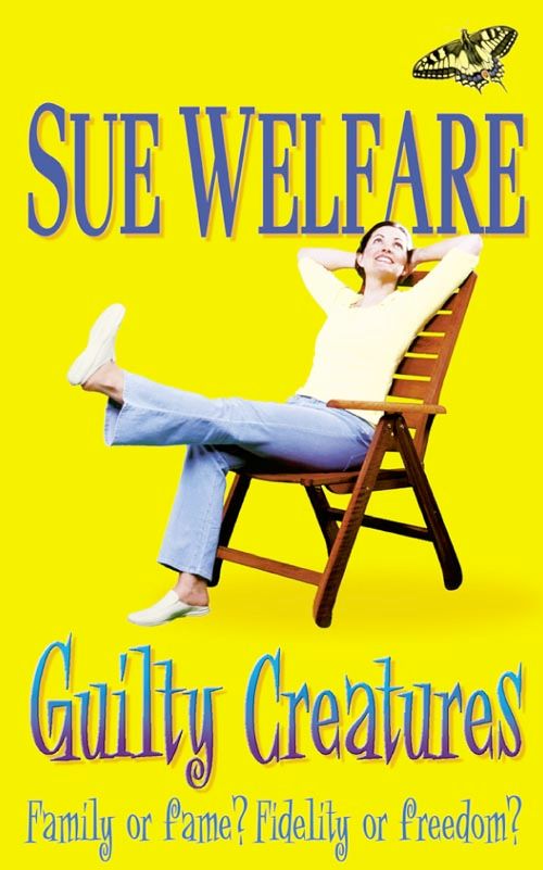 Guilty Creatures, Fiction, Paperback, Sue Welfare