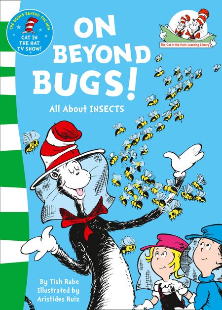 Cover image for The Cat in the Hat’s Learning Library - On Beyond Bugs (The Cat in the Hat’s Learning Library, Book 4) - Tish Rabe, Illustrated by Aristides Ruiz