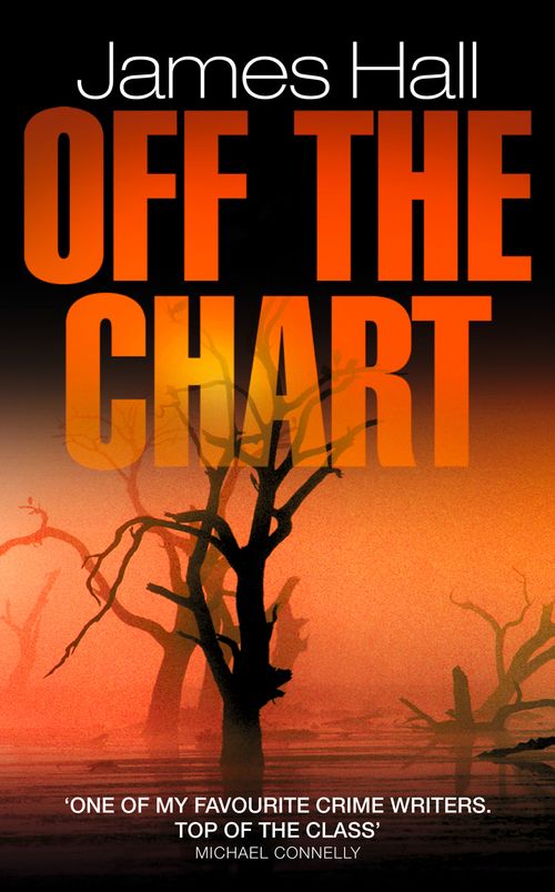 Off the Chart, Fiction, Paperback, James Hall
