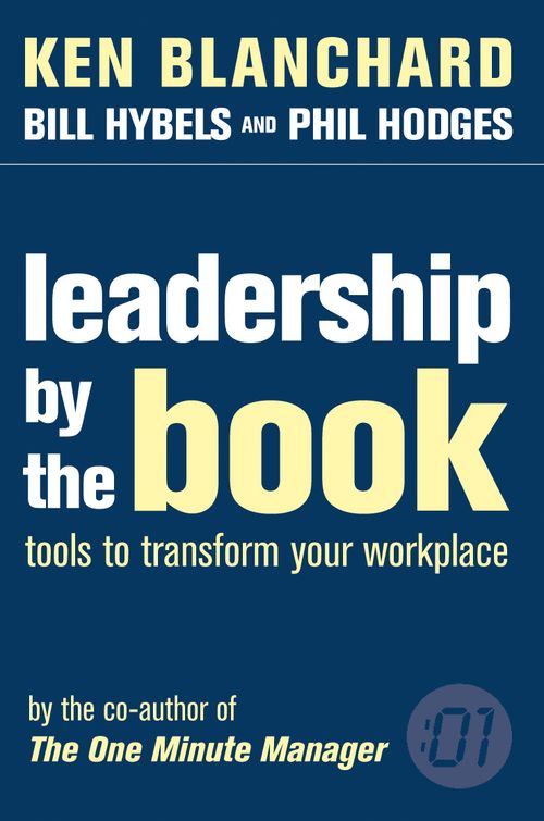 Leadership by the Book, Self-Improvement & Colouring, Paperback, Kenneth Blanchard