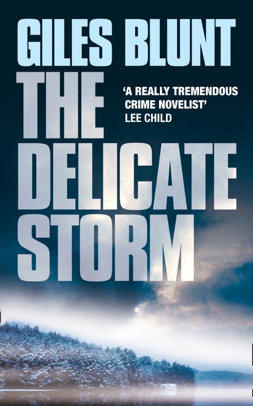 The Delicate Storm, Crime & Thriller, Paperback, Giles Blunt