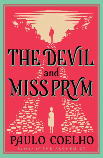 The Devil and Miss Prym - Paulo Coelho, Translated by Amanda Hopkinson and Nick Caistor