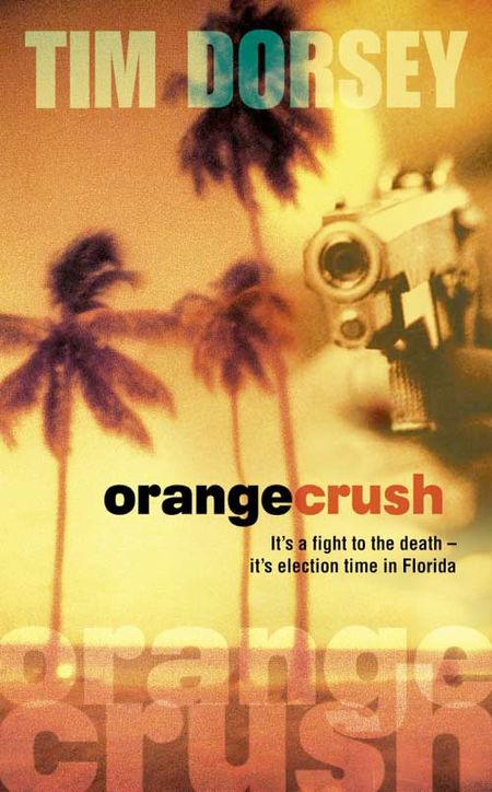 Cover image for Orange Crush - Tim Dorsey