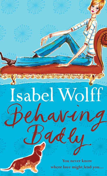 Cover image for Behaving Badly - Isabel Wolff