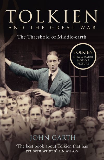 Cover image for Tolkien and the Great War: The Threshold of Middle-earth - John Garth