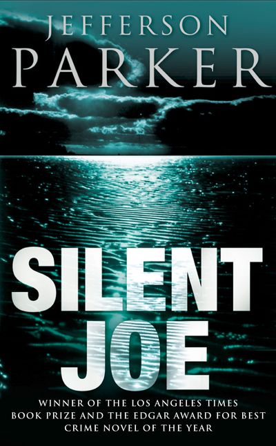 Cover image for Silent Joe - Jefferson Parker