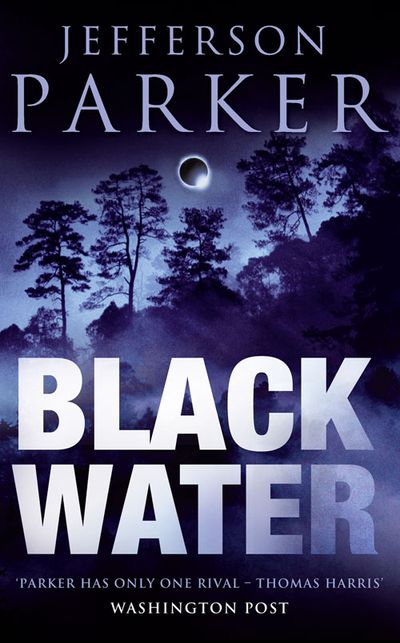 Cover image for Black Water - Jefferson Parker